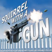 Squirrel with a Gun!